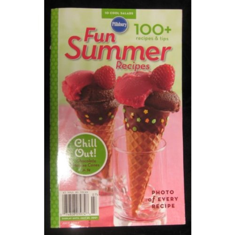 Pillsbury Classic Cookbooks #315 - Fun Summer Recipes (July, 2007) (Cookbook Pap